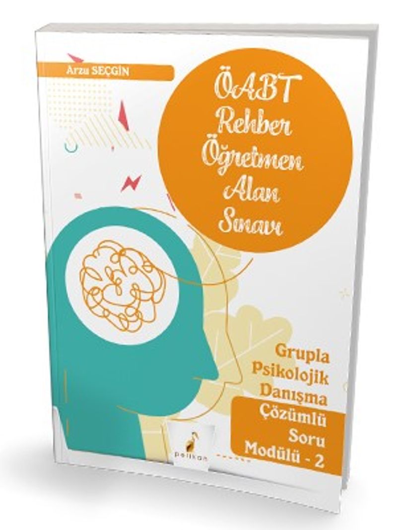 KPSS ÖABT Rehber Öğretmenliği Alan Sınavı Grupla Psikolojik Danışma Çözümlü Soru Modülü 2 kitap kapağı