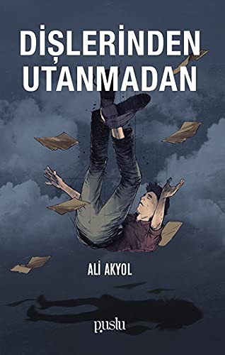 Dişlerinden Utanmadan kitap kapağı