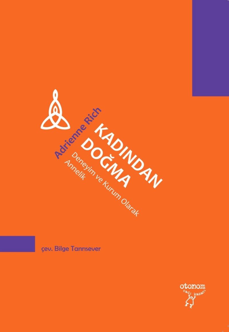 Kadından Doğma Deneyim ve Kurum Olarak Annelik kitap kapağı