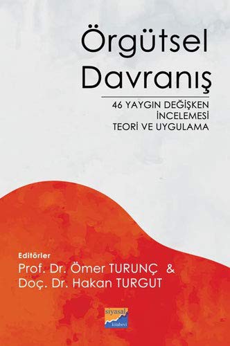 Örgütsel Davranış & 46 Yaygın Değişken İncelemesi Teori ve Uygulama kitap kapağı