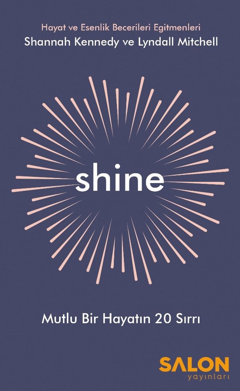 Shine Mutlu Bir Hayatın 20 Sırrı kitap kapağı