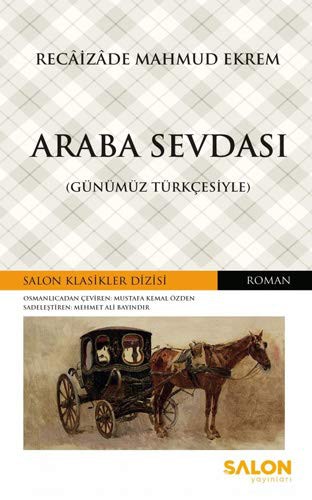 Araba Sevdası (Günümüz Türkçesiyle) kitap kapağı