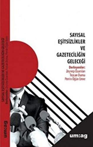 Sayısal Eşitsizlikler ve Gazeteciliğin Geleceği kitap kapağı
