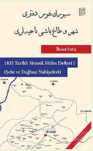 1835 Tarihli Siverek Nüfus Defteri - I (Şehir ve Dağbaşı Nahiyeleri) kitap kapağı