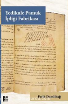 Yedikule Pamuk İpliği Fabrikası kitap kapağı
