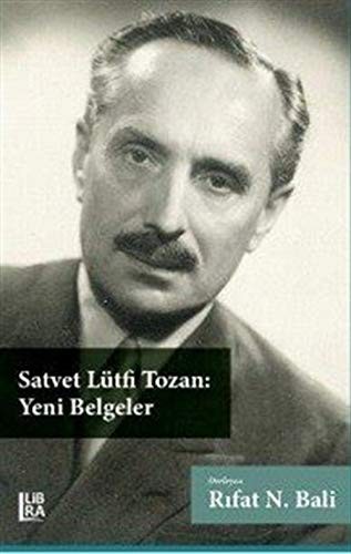 Satvet Lütfi Tozan – Yeni Belgeler kitap kapağı