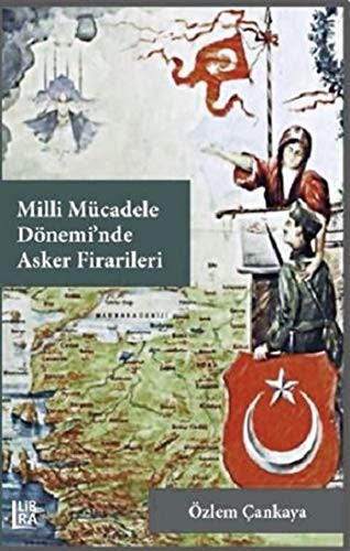 Milli Mücadele Dönemi’nde Asker Firarileri kitap kapağı
