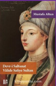 Devr-i Saltanat Valide Safiye Sultan kitap kapağı