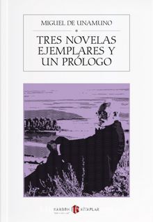 Tres Novelas Ejemplares Y Un Prologo kitap kapağı