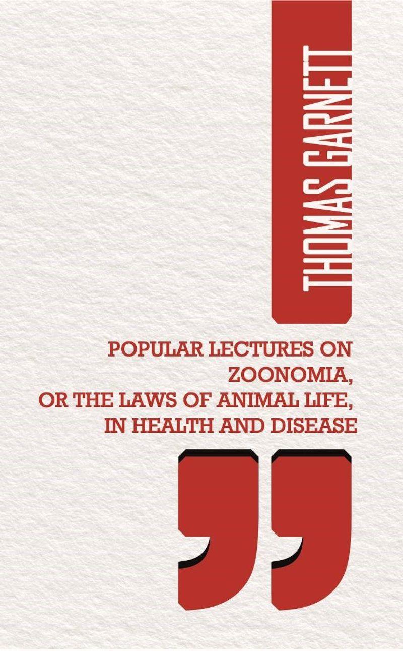Popular Lectures on Zoonomia or The Laws of  Animal Life in Health And Disease kitap kapağı