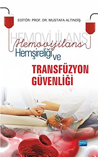 Hemovijilans Hemşireliği ve Transfüzyon Güvenliği kitap kapağı