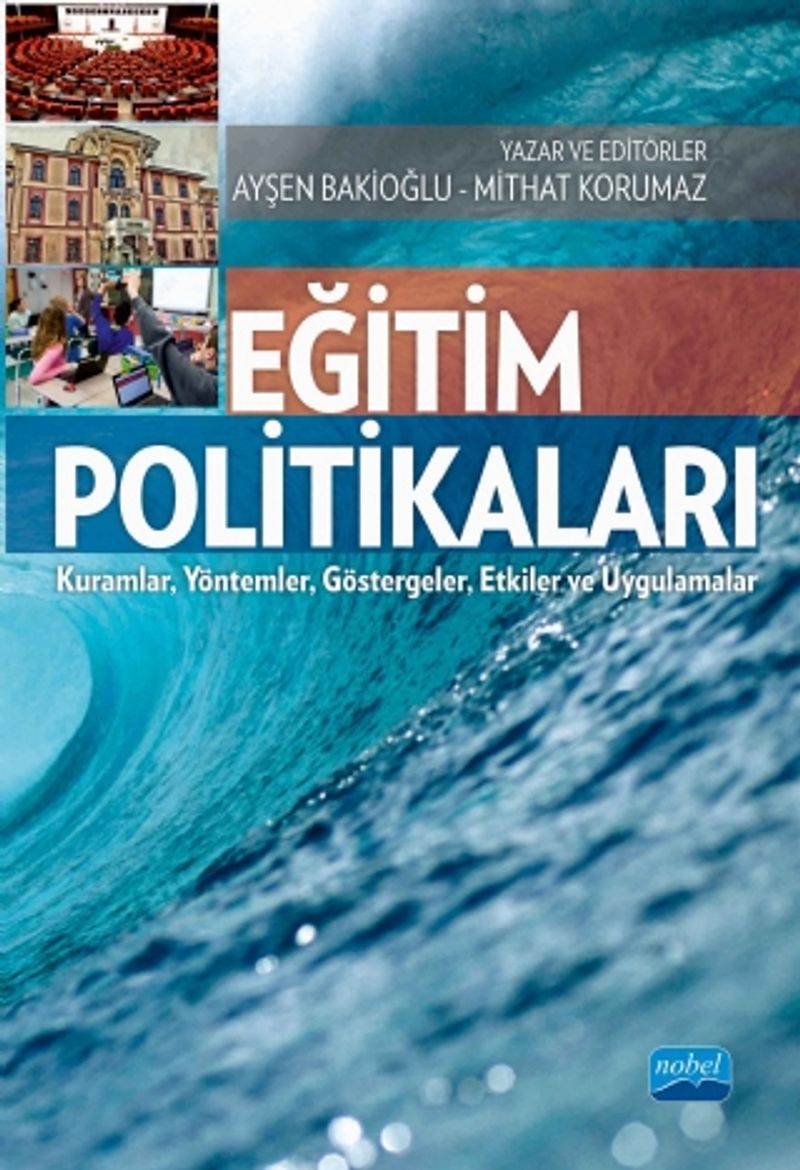 Eğitim Politikaları Kuramlar, Yöntemler, Göstergeler, Etkiler ve Uygulamalar kitap kapağı