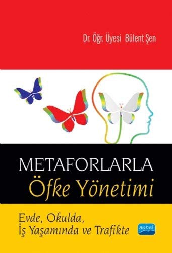 Metaforlarla Öfke Yönetimi Evde, Okulda, İş Yaşamında ve Trafikte kitap kapağı