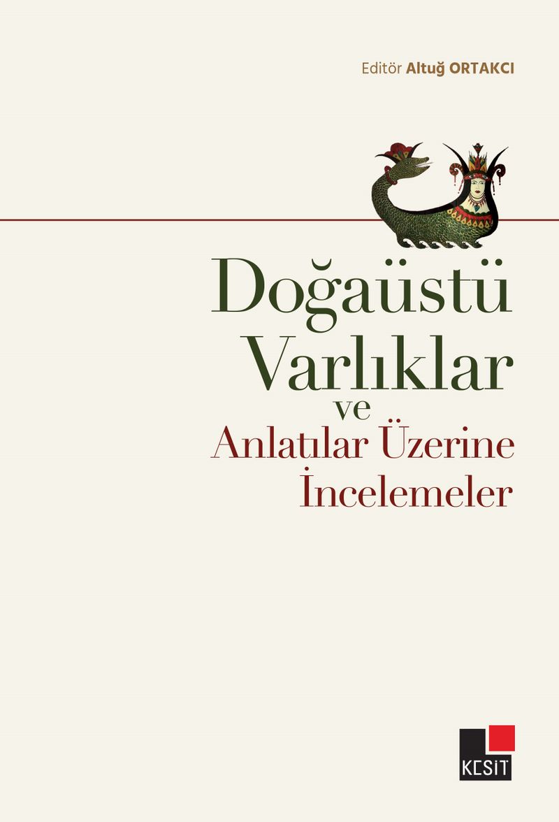 Doğaüstü Varlıklar ve Anlatılar Üzerine İncelemeler kitap kapağı