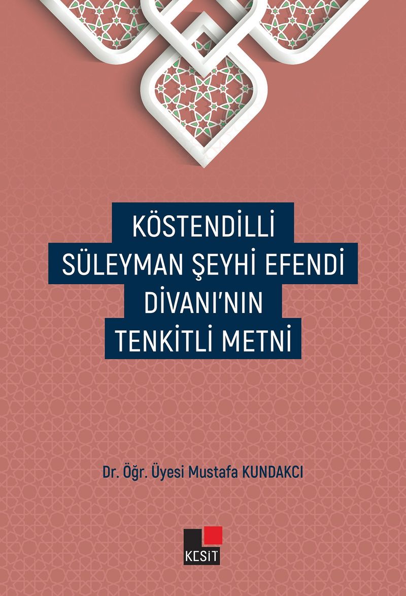 Köstendilli Süleyman Şeyhi Efendi Divanı'nın Tenkitli Metni kitap kapağı