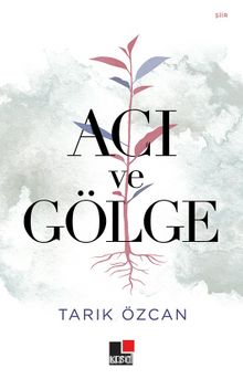 Acı ve Gölge kitap kapağı