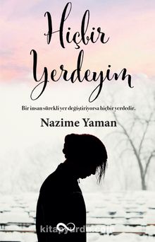 Hiçbir Yerdeyim kitap kapağı