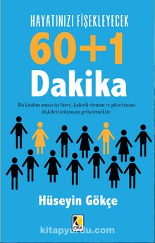 Hayatınızı Fişekleyecek 60+1 Dakika kitap kapağı
