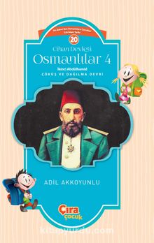 Cihan Devleti Osmanlılar 4 / İkinci Abdülhamid kitap kapağı