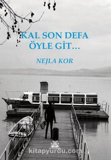Kal Son Defa Öyle Git kitap kapağı