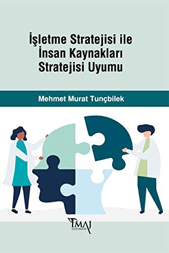 İşletme Stratejisi ile İnsan Kaynakları Stratejisi Uyumu kitap kapağı