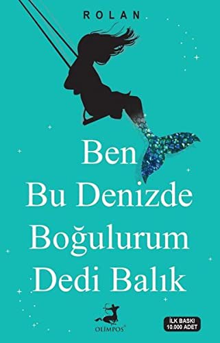 Ben Bu Denizde Boğulurum Dedi Balık kitap kapağı