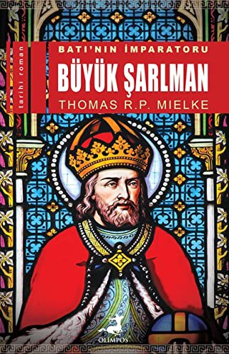 Batı’nın İmparatoru Büyük Şarlman kitap kapağı