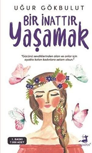 Bir İnattır Yaşamak kitap kapağı