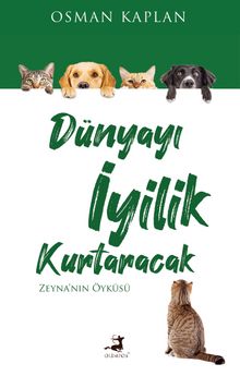Dünyayı İyilik Kurtaracak kitap kapağı