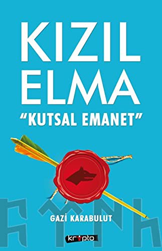 Kızılelma & Kutsal Emanet kitap kapağı