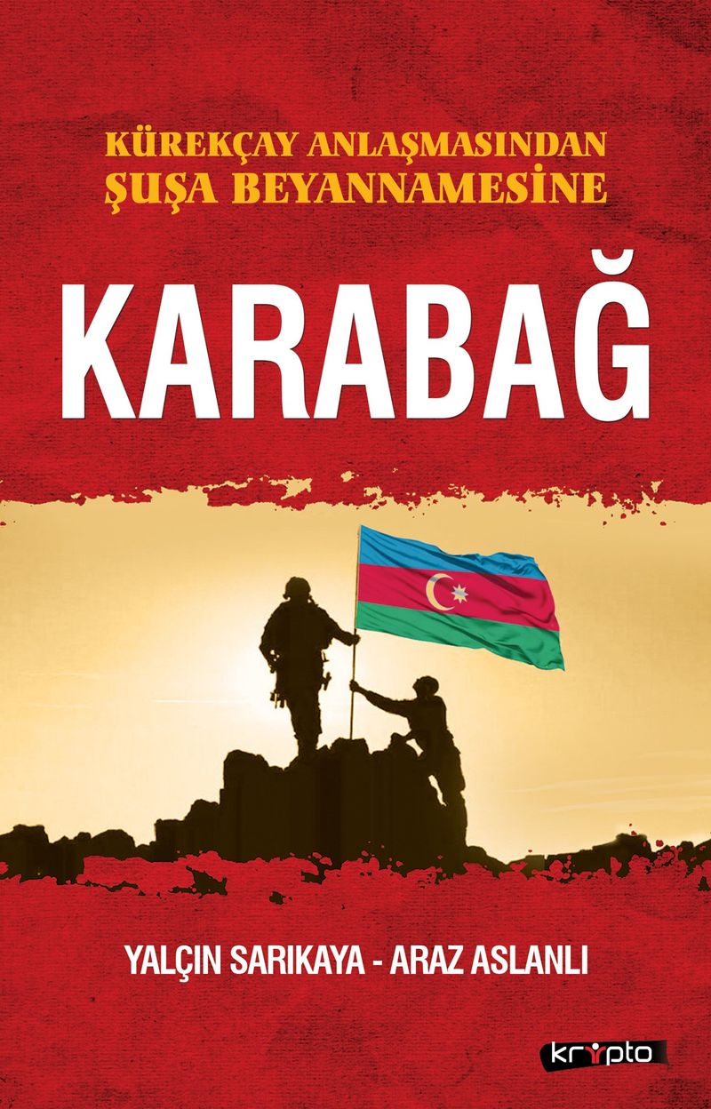 Kürekçay Anlaşmasından Şuşa Beyanamesine Karabağ kitap kapağı