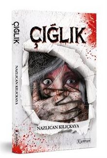 Çığlık kitap kapağı