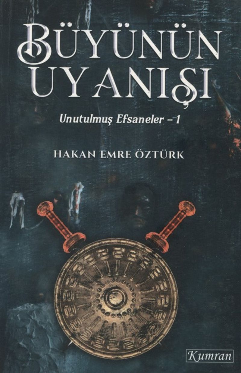 Büyünün Uyanışı - Unutulmuş Efsaneler 1 kitap kapağı