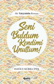 Seni Buldum Kendimi Unuttum kitap kapağı