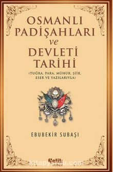 Osmanlı Padişahları Ve Devleti Tarihi kitap kapağı