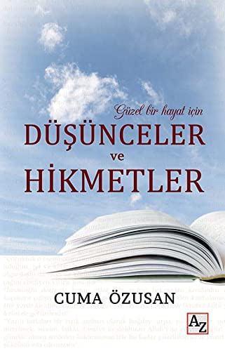 Güzel Bir Hayat İçin Düşünceler ve Hikmetler kitap kapağı