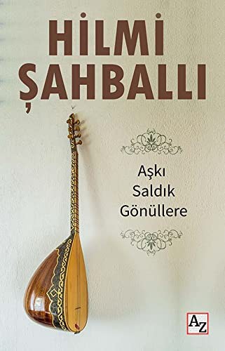 Aşkı Saldık Gönüllere kitap kapağı