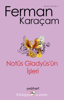 Notüs Gladyüs’ün İşleri kitap kapağı