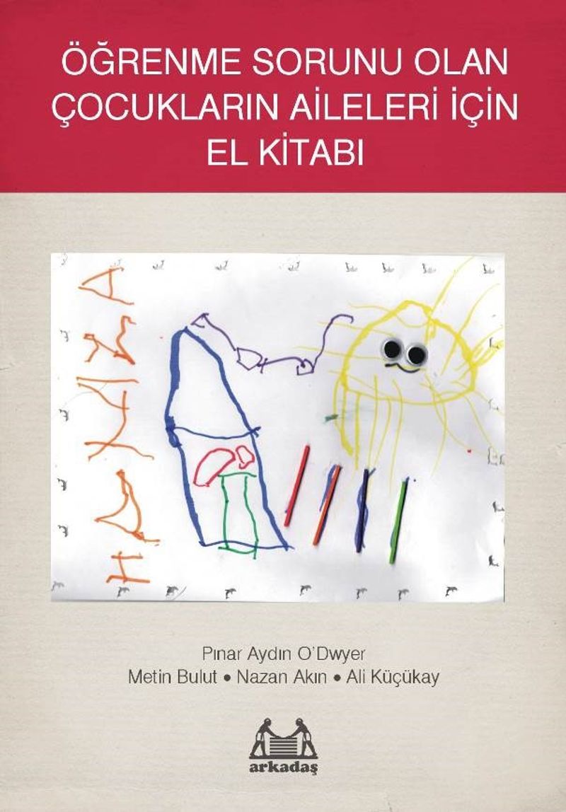 Öğrenme Sorunu Olan Çocukların Aileleri İçin El Kitabı kitap kapağı