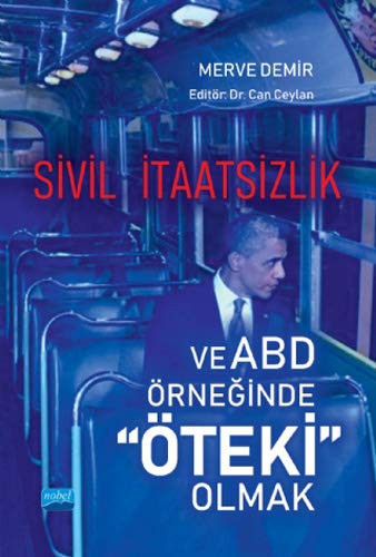 Sivil İtaatsizlik ve ABD Örneğinde Öteki Olmak kitap kapağı
