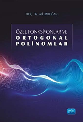Özel Fonksiyonlar ve Ortogonal Polinomlar kitap kapağı