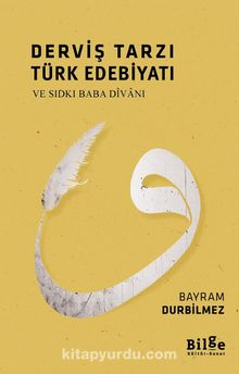 Derviş Tarzı Türk Edebiyatı ve Sıdkı Baba Divanı kitap kapağı