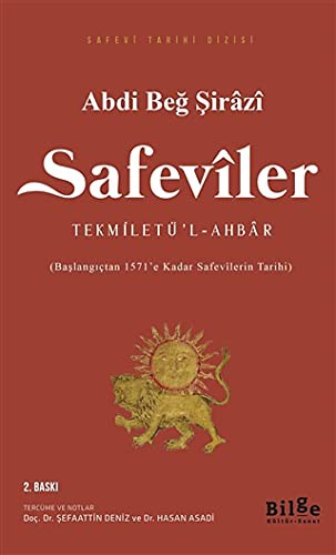 Safeviler Tekmiletü’l-Ahbar (Başlangıçtan 1571’e Kadar Safevilerin Tarihi) kitap kapağı
