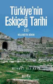 Türkiye’nin Eskiçağ Tarihi 3 & Hellenistik Dönem kitap kapağı