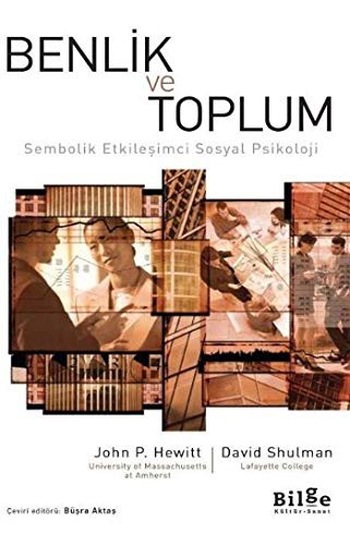 Benlik ve Toplum & Sembolik Etkileşimci Sosyal Psikoloji kitap kapağı