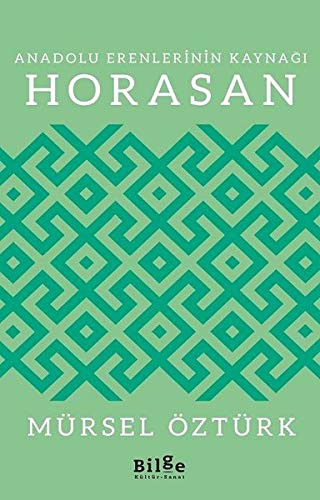 Anadolu Erenlerinin Kaynağı Horasan kitap kapağı