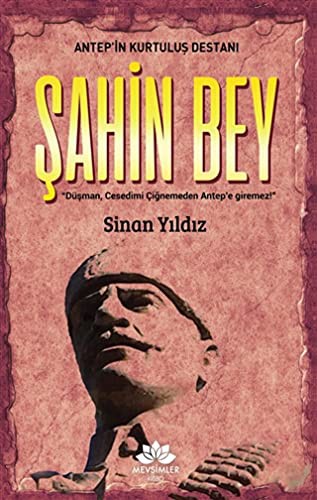 Antep’in Kurtuluş Destanı Şahinbey kitap kapağı
