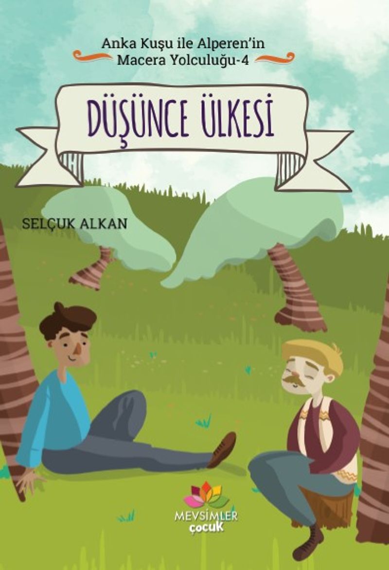 Düşünce Ülkesi / Anka Kuşu İle Alperen'in Macera Yolcuğu 4 kitap kapağı