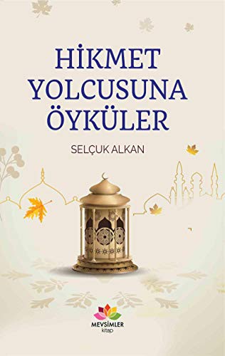 Hikmet Yolcusuna Öyküler kitap kapağı