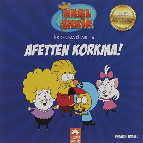 Afetten Korkma /  Kral Şakir İlk Okuma Kitabı 6 kitap kapağı